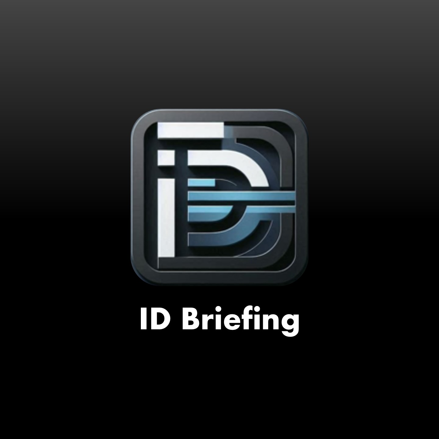 ID Briefing